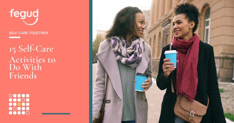 Two friends walking outdoors while planning self-care activities with friends